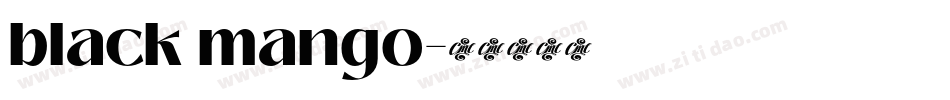 black mango字体转换